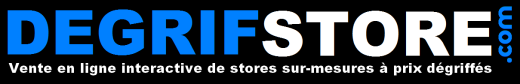 Degrifstore, vente en ligne interactive de stores sur-mesures à prix dégriffés